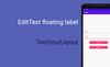 EditText Floating Labels: Android design support library